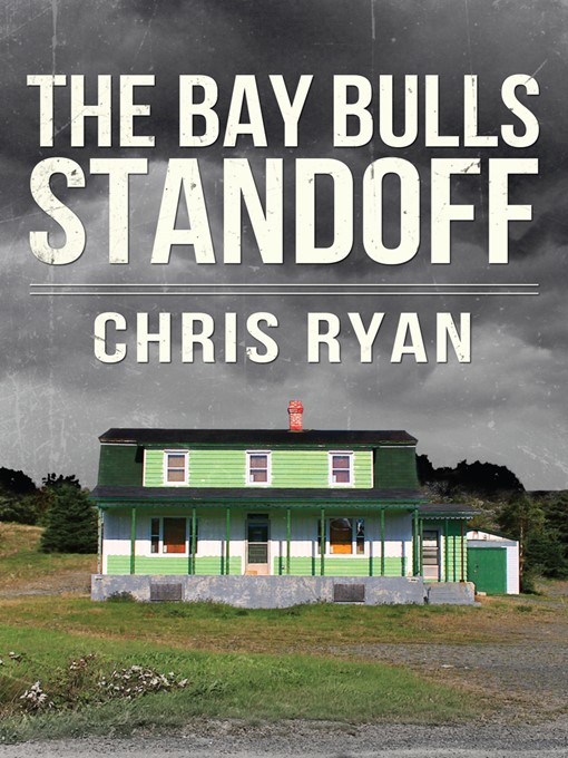 Title details for The Bay Bulls Standoff by Chris Ryan - Available